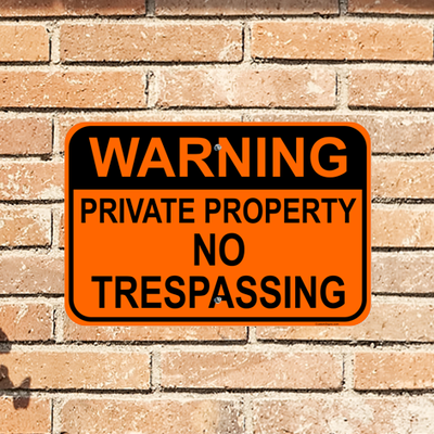 No Trespassing Signs
