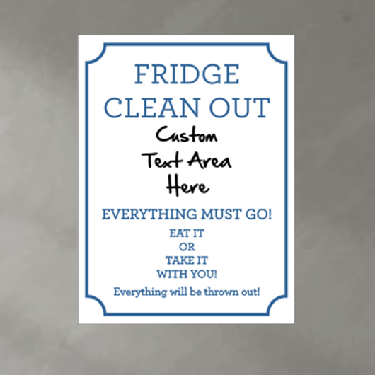 Fridge Clean Out Sign