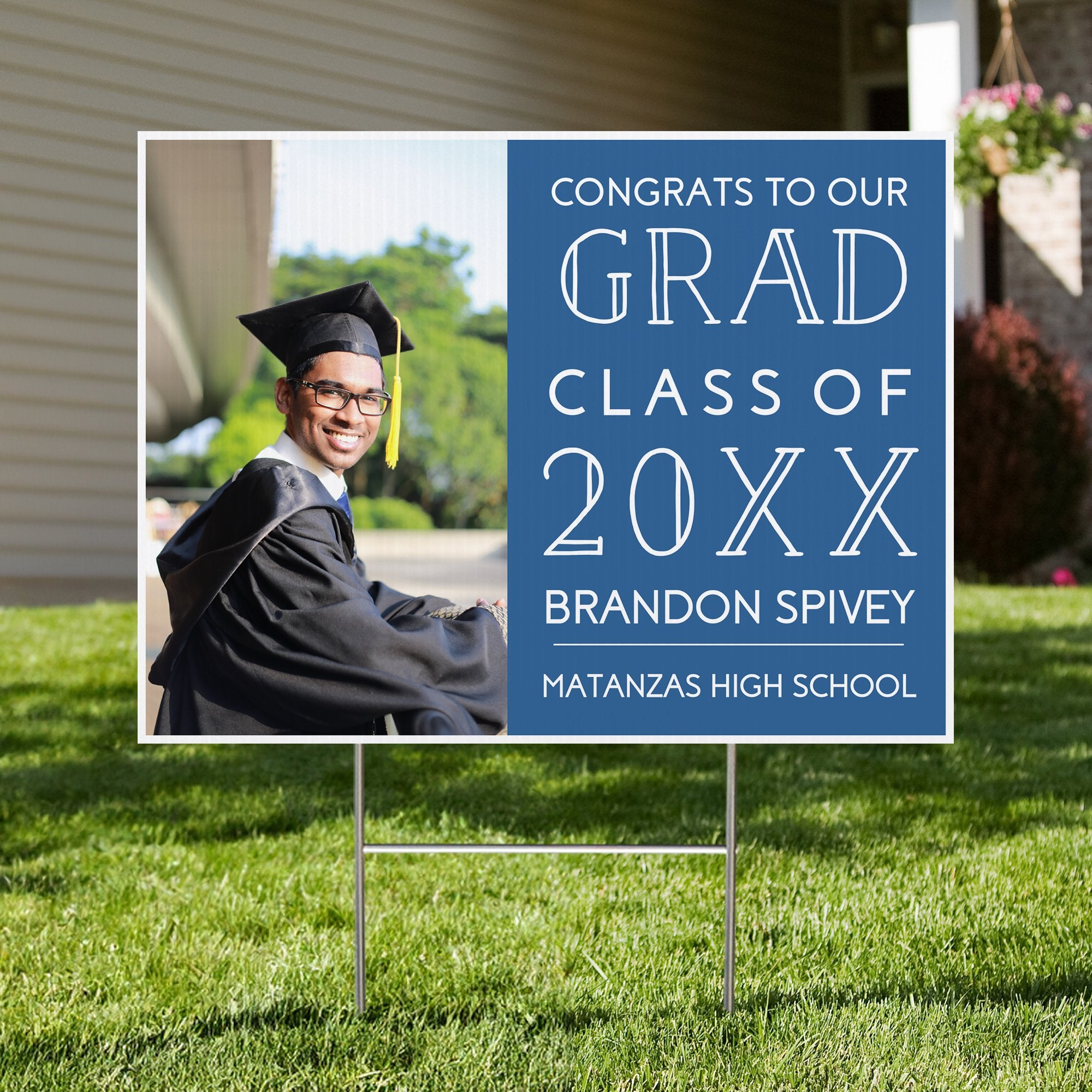 Congrats to our grad graduation yard sign in front yard