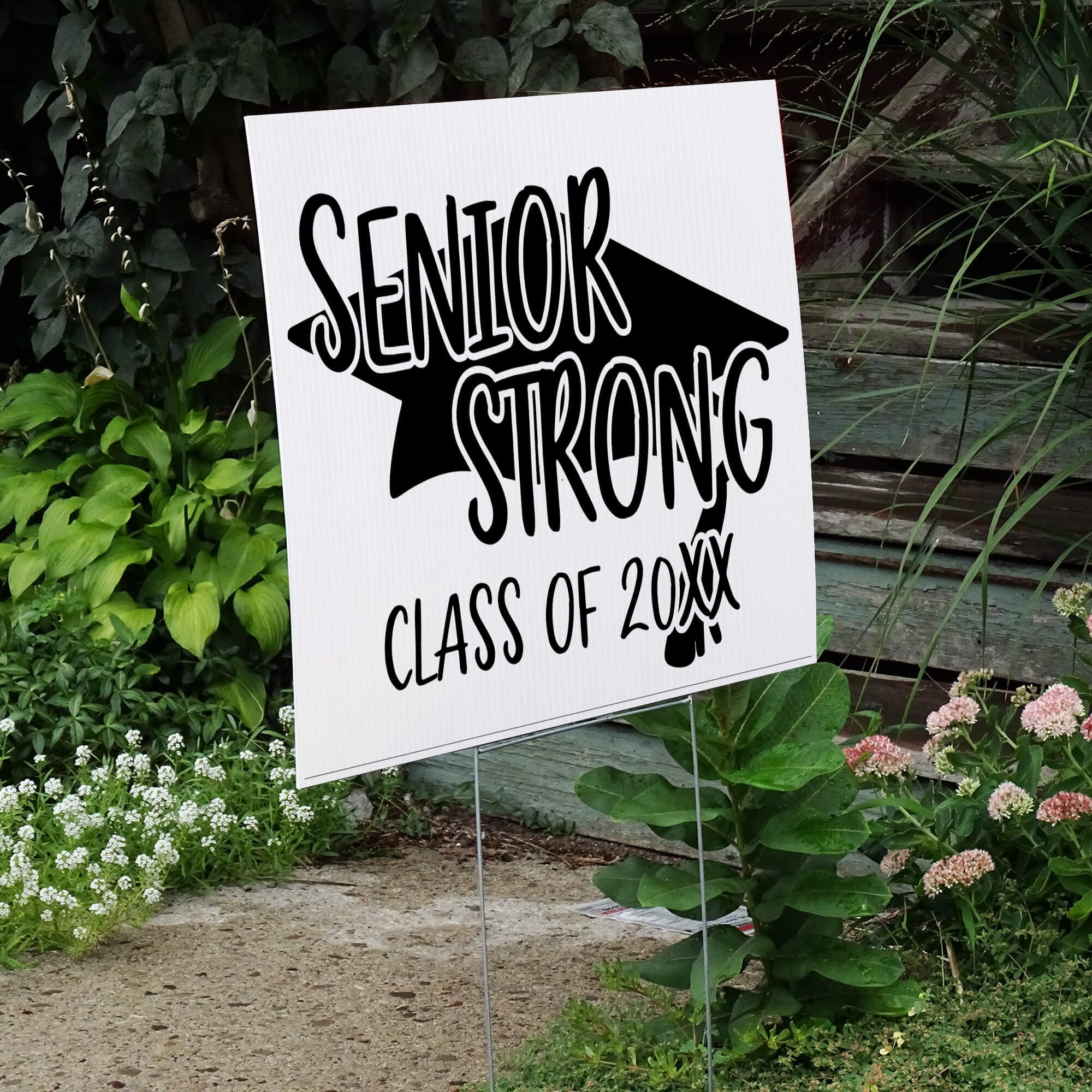 Senior Strong Class Graduation Yard Sign Next to Stairs