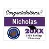 Custom graduation yard sign with student's name and school logo