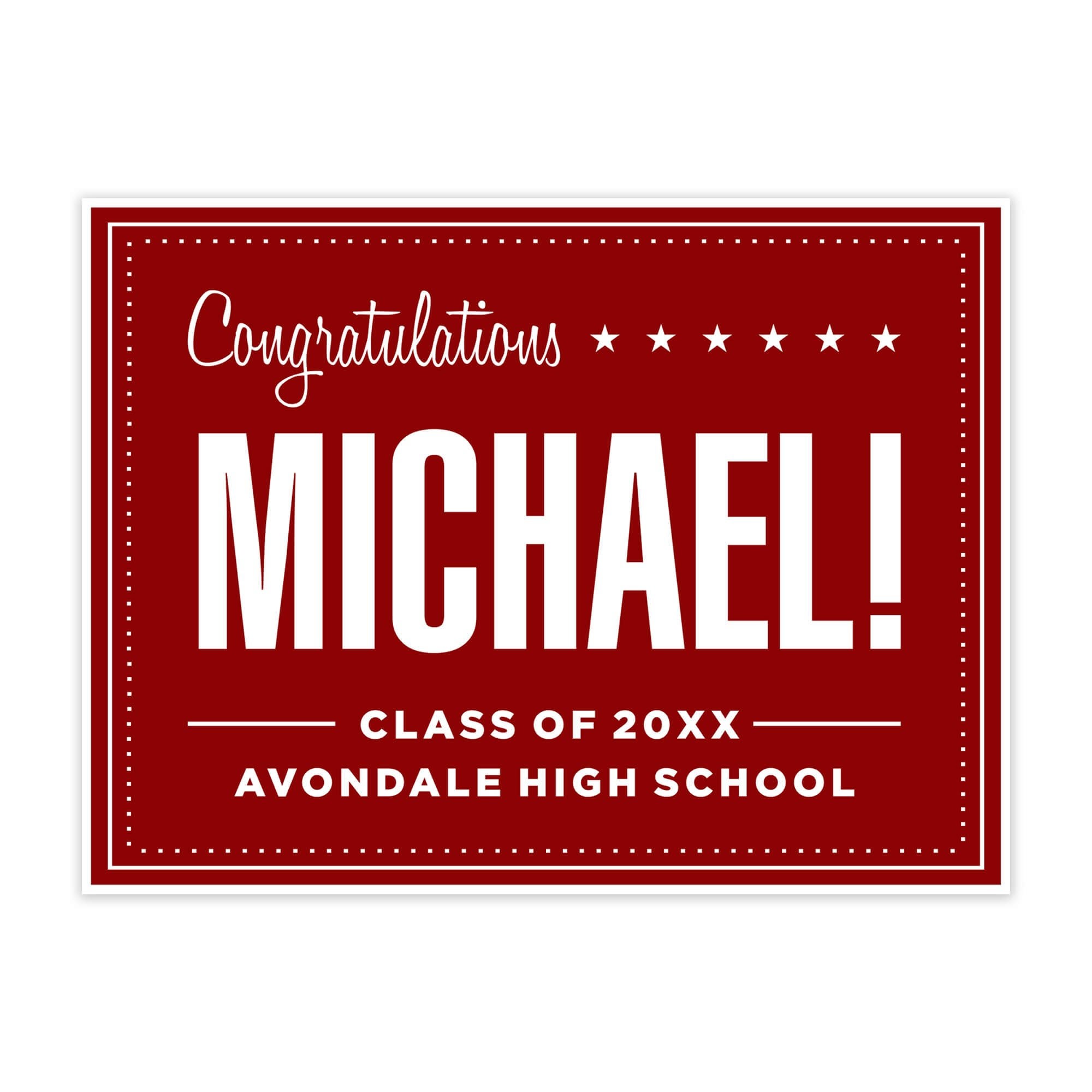Custom graduation yard sign with bold lettering and school name