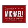 Custom graduation yard sign with bold lettering and school name