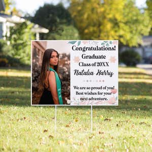 Floral Design and Note Graduation Yard Sign in a front yard
