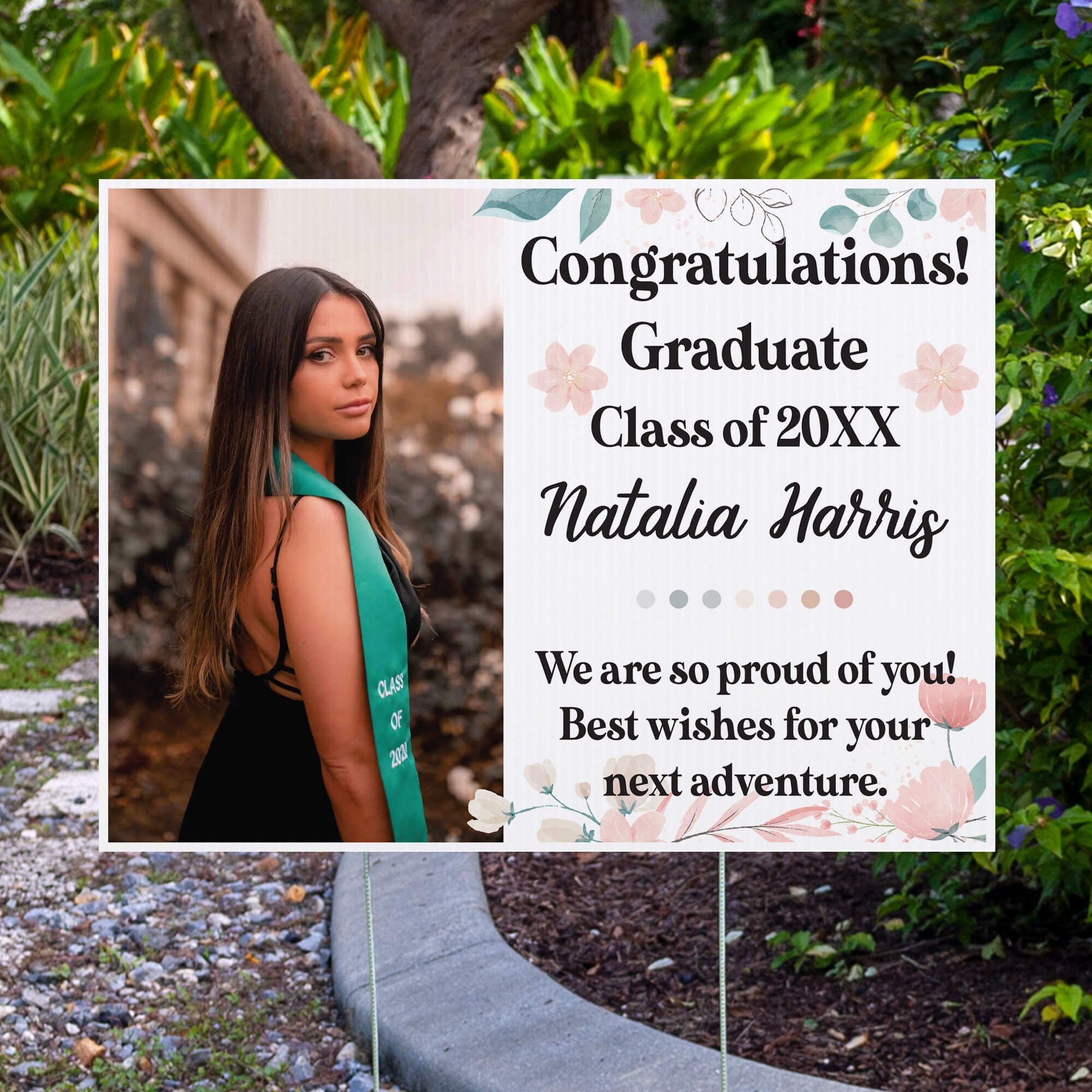 Floral Design and Note Graduation Yard Sign displayed by pavement