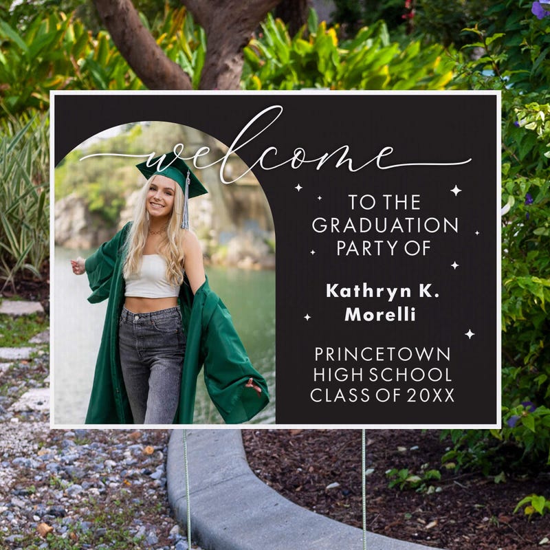 Graduation Party Yard Sign displayed by pavement