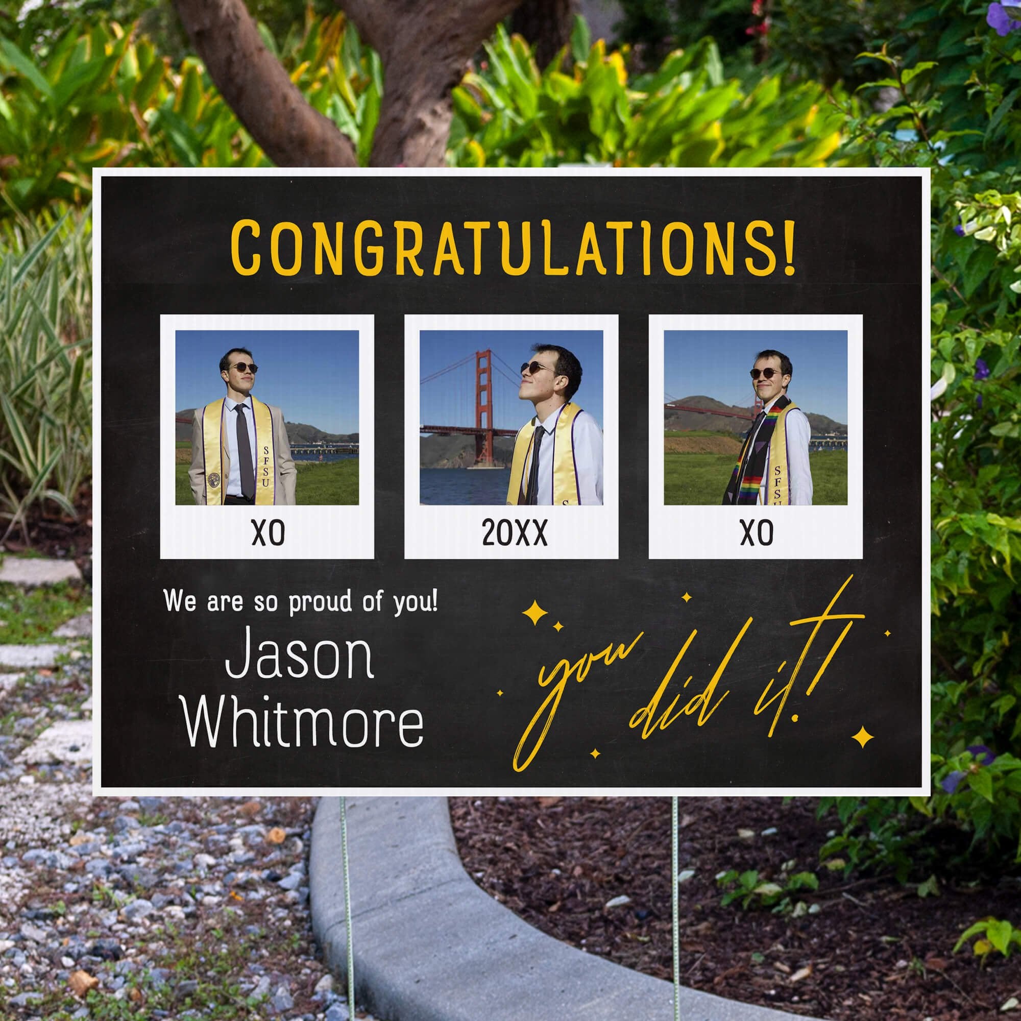 You Did It | Graduation Yard Sign displayed by pavement