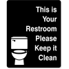 Keep Restroom Clean Engraved Plastic Sign | 10" x 8"