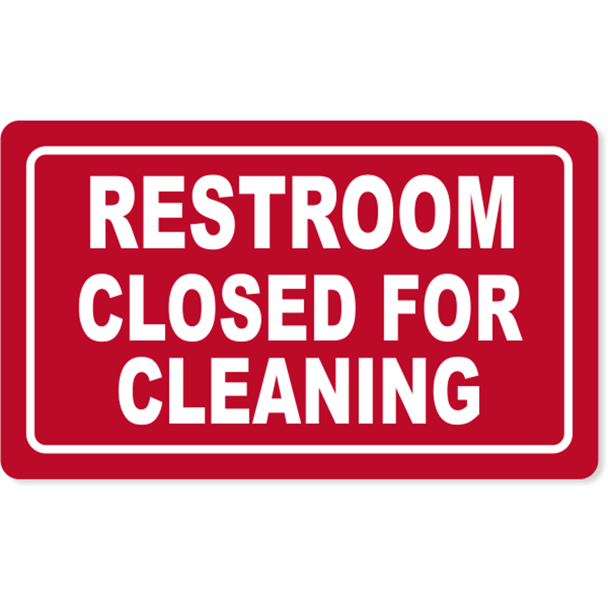 Restroom Closed for Cleaning Engraved Plastic Sign | 6" x 10"