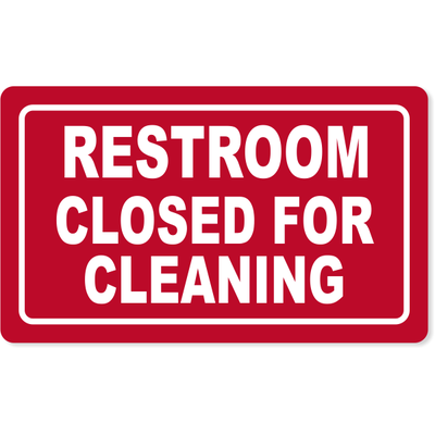 Restroom Closed for Cleaning Engraved Plastic Sign | 6" x 10"