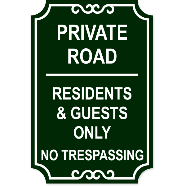 Private Road Only 18" x 12" No Trespassing Engraved Sign