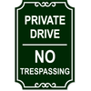 Private Drive No Trespassing Engraved Sign | 18" x 12"