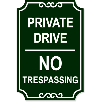 Private Drive No Trespassing Engraved Sign | 18" x 12"