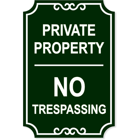 Private Property 18" x 12" No Trespassing Engraved Sign