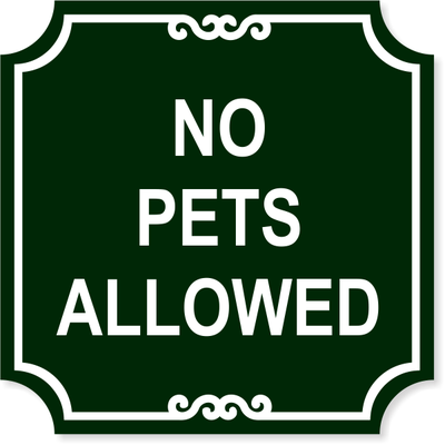 No Pets Engraved Plastic Sign | 12" x 12"