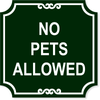 No Pets Engraved Plastic Sign | 12" x 12"