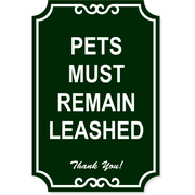 Leashed Pets Engraved Plastic Sign | 18" x 12"