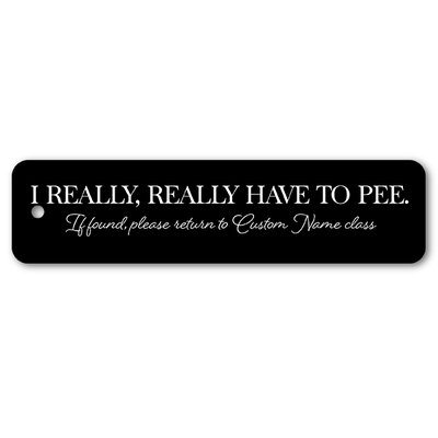 Really Really Bathroom Pass