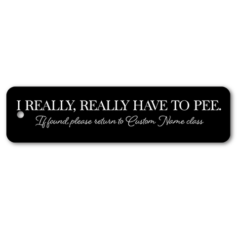 Really Really Bathroom Pass