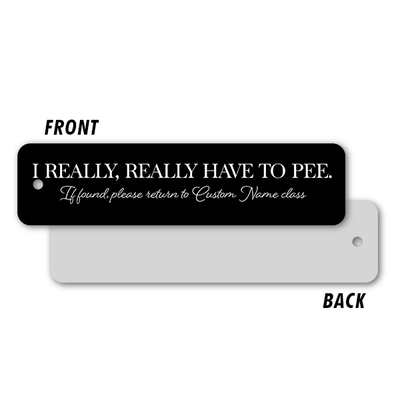 Really Really Bathroom Pass - alternate view