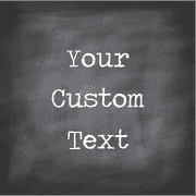 Chalkboard Print 6" x 6" Custom Sign