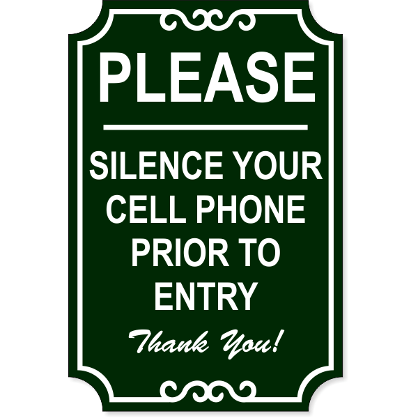 Silence Cell Phone Ornate Engraved Plastic Sign | 18" x 12"