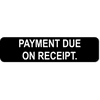 Payment Due Engraved Sign | 2" x 8"