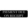 Payment Due On Receipt Sign | 2" x 8"