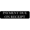 Payment Due On Receipt Sign | 2" x 8"