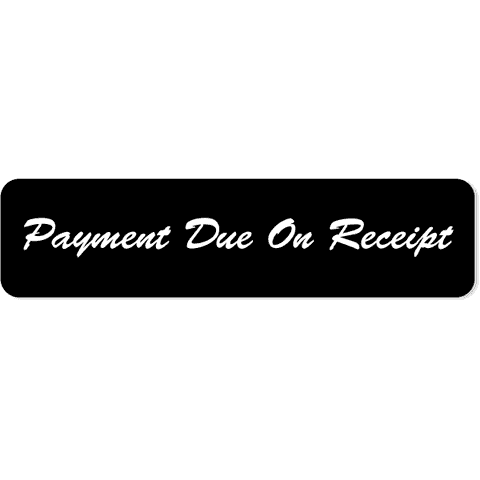 Script Payment Due 2" x 8" Engraved Sign