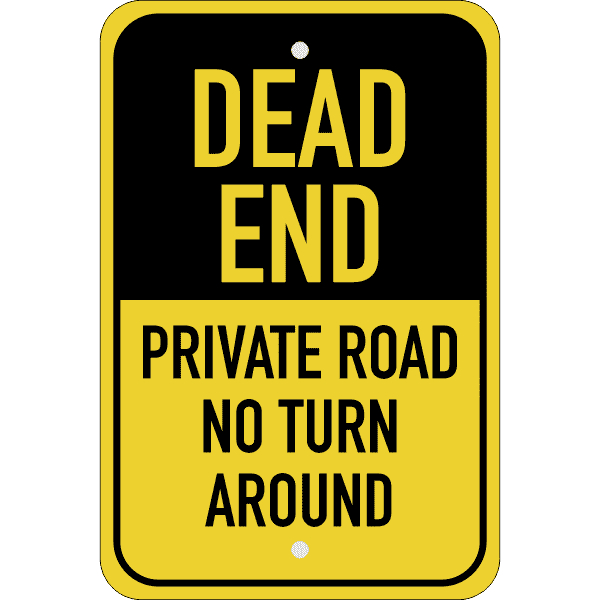 Vertical Private Road Dead End Sign