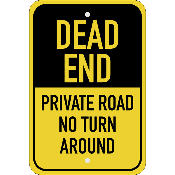 Vertical Private Road Dead End Sign
