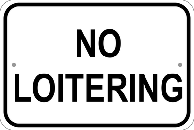 Horizontal No Loitering Sign