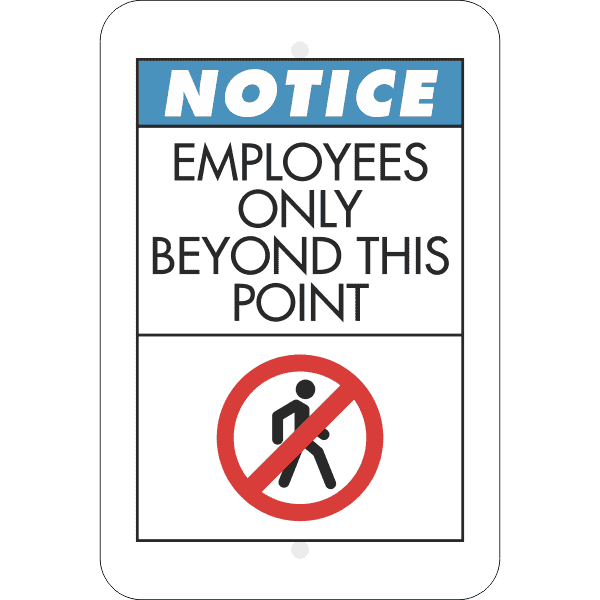 Vertical Notice Employees Only Beyond Point Sign