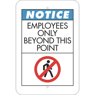 Vertical Notice Employees Only Beyond Point Sign