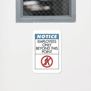 Mounted Vertical Notice Employees Only Beyond Point Sign