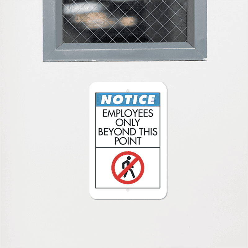Mounted Vertical Notice Employees Only Beyond Point Sign