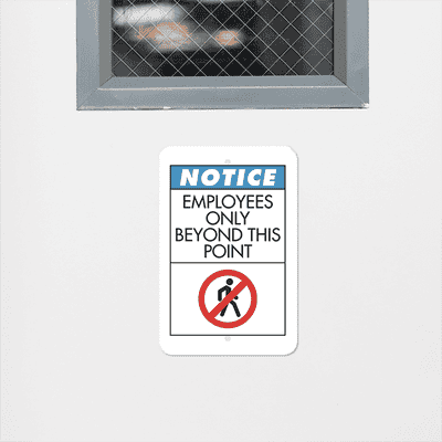 Notice Employees Only Beyond Point 18" x 12" Vertical Sign - alternate view