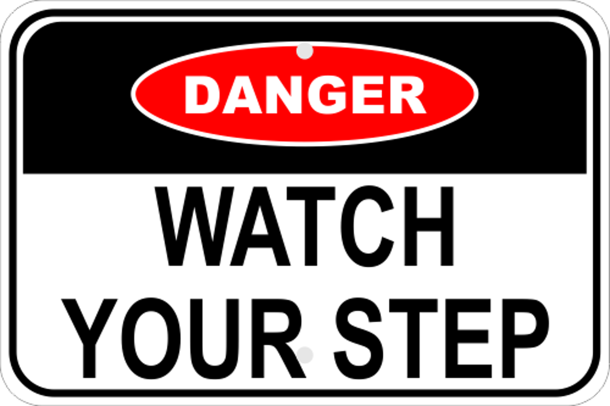 Danger Watch Your Step Sign