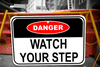 Mounted Danger Watch Your Step Sign