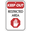 Vertical Keep Out Restricted Area Sign