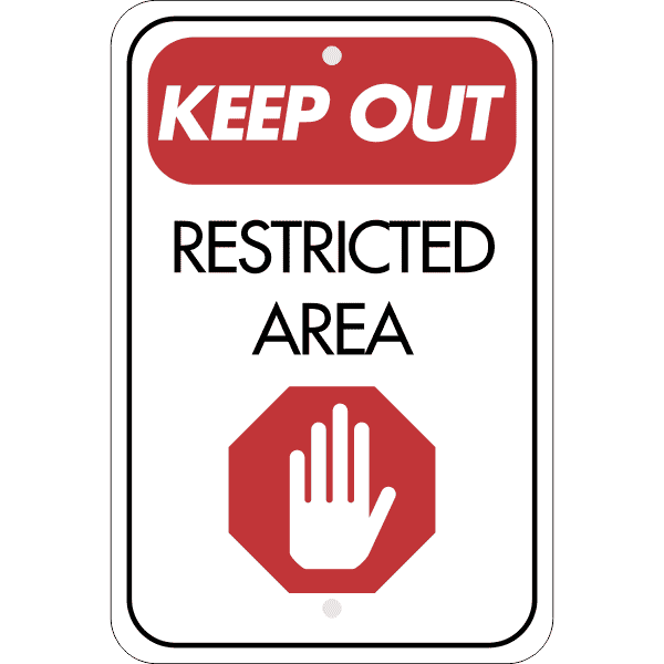 Vertical Keep Out Restricted Area Sign