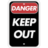 Vertical Danger Keep Out Sign