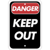 Vertical Danger Keep Out Sign