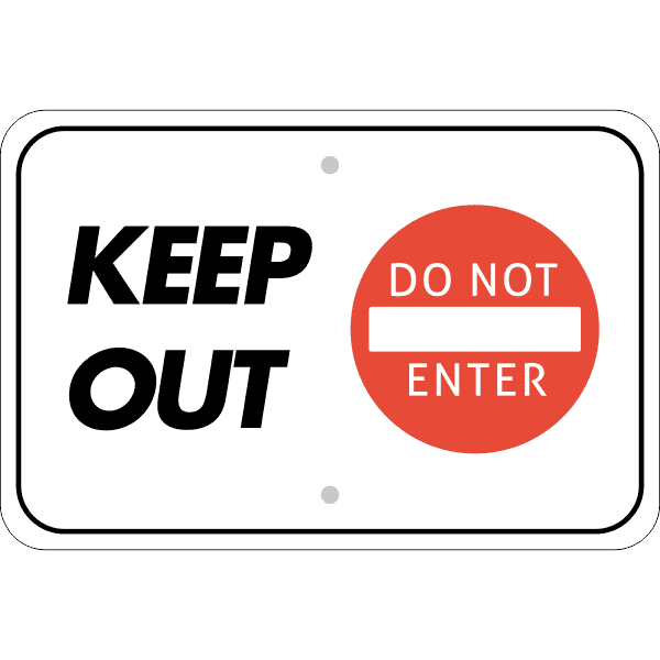 Horizontal Keep Out Do Not Enter Sign