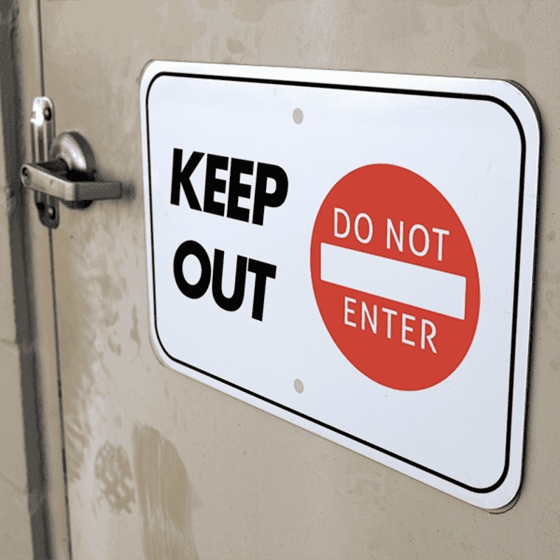 Mounted Horizontal Keep Out Do Not Enter Sign
