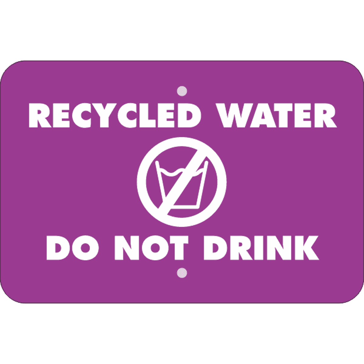 Horizontal Do Not Drink Recycled Water Sign