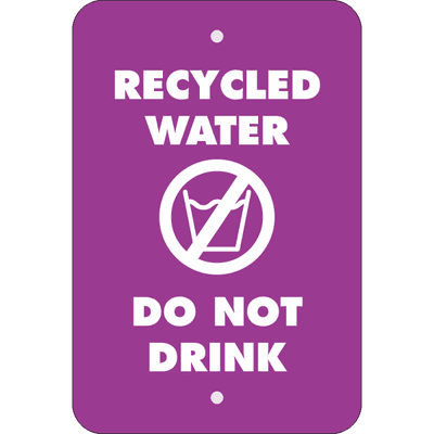 Vertical Do Not Drink Recycled Water Sign