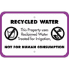 Horizontal Not For Human Consumption Recycled Water Sign