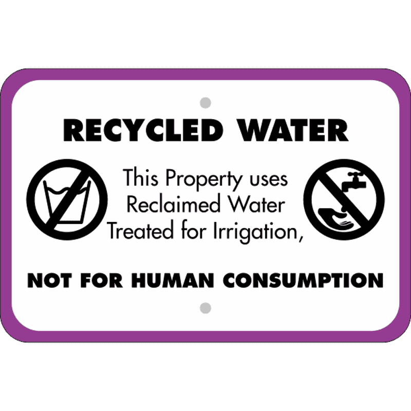 Horizontal Not For Human Consumption Recycled Water Sign